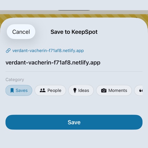 The Save to KeepSpot sheet with a row of categories to choose from: Saves, People, Ideas, Moments, and a Save button.